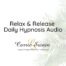 Relax & Release Daily Hypnosis Audio